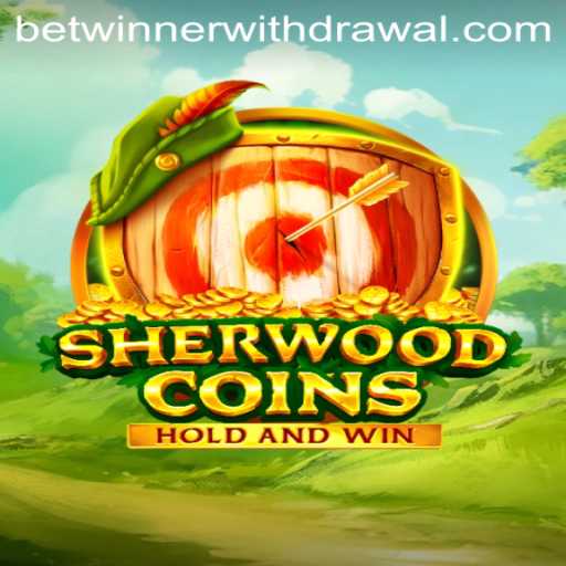 Discover SherwoodCoins: The Thrilling Adventure Game on BetWinner